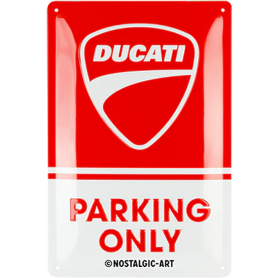 Ducati - Parking Only Tin Sign