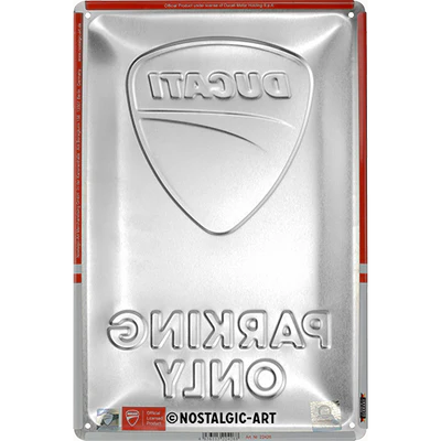 Ducati - Parking Only Tin Sign